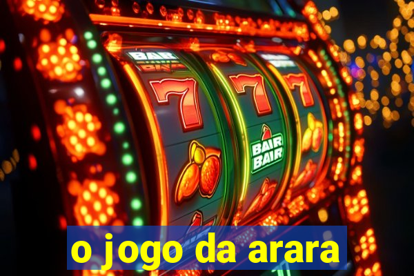 o jogo da arara