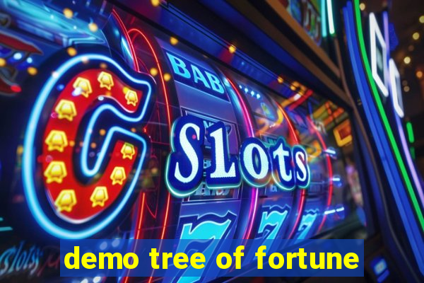 demo tree of fortune