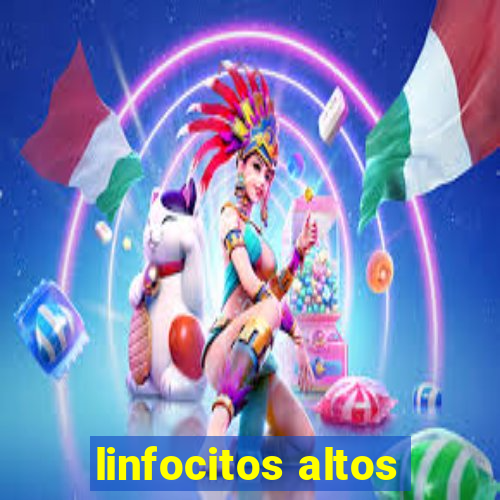 linfocitos altos