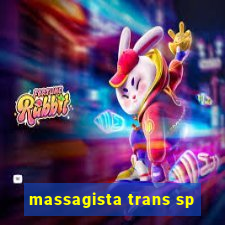 massagista trans sp