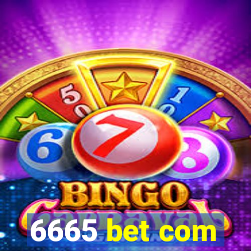 6665 bet com