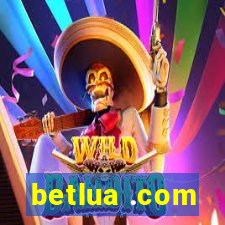 betlua .com