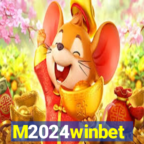 M2024winbet