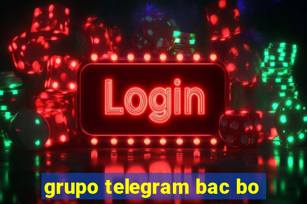 grupo telegram bac bo