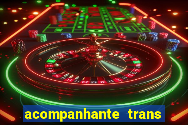 acompanhante trans de santos