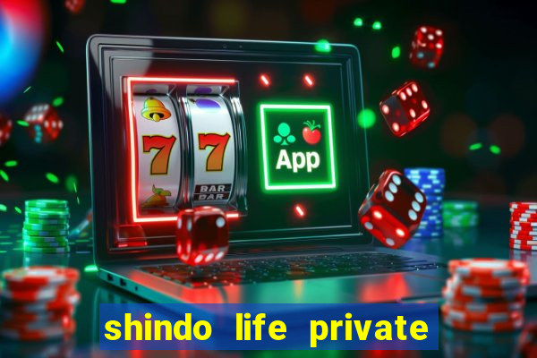 shindo life private server blaze