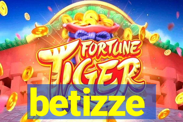 betizze