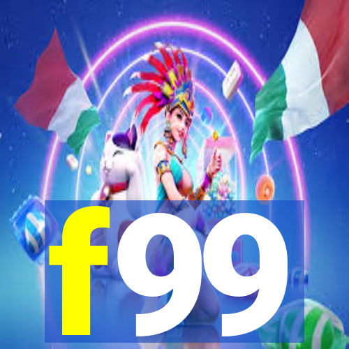 f99