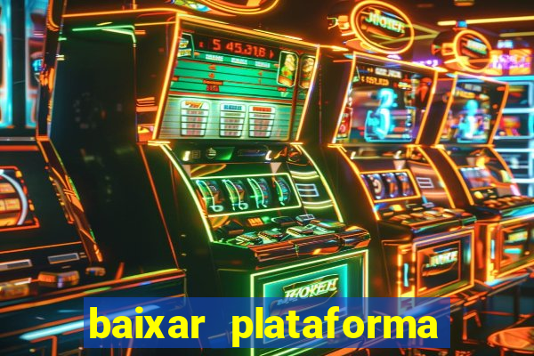 baixar plataforma 234 vip