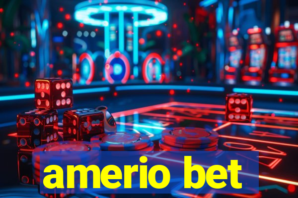 amerio bet