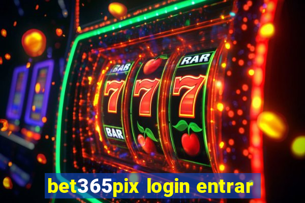 bet365pix login entrar