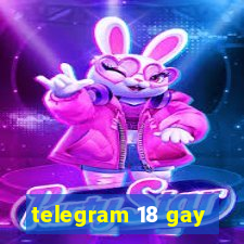 telegram 18 gay