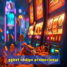 ggbet código promocional