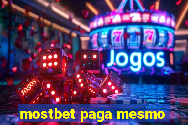 mostbet paga mesmo