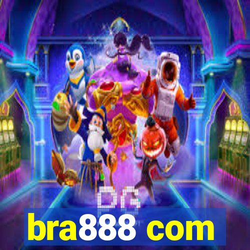 bra888 com