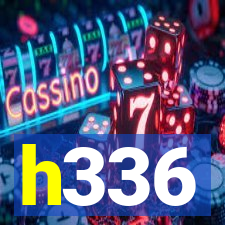 h336