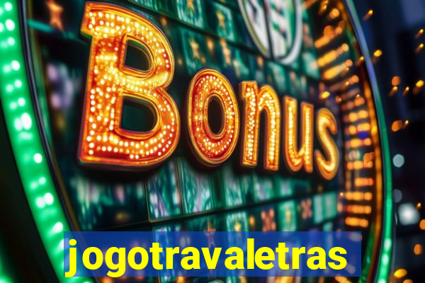 jogotravaletras