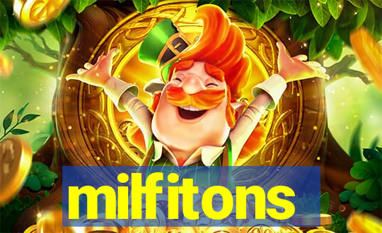 milfitons