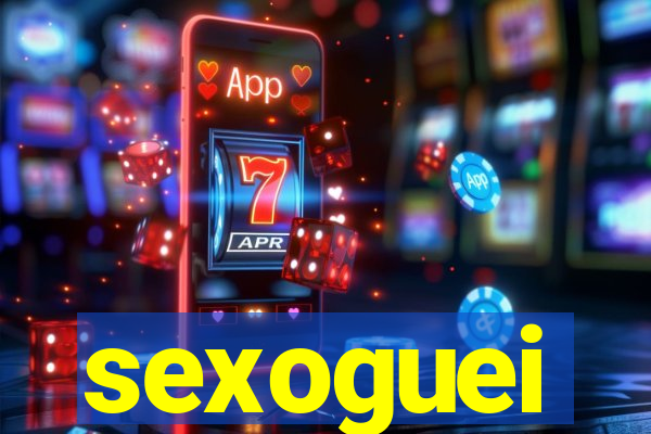 sexoguei