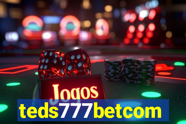 teds777betcom