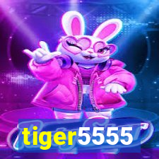 tiger5555