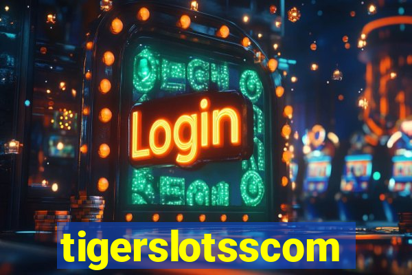 tigerslotsscom