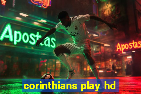 corinthians play hd