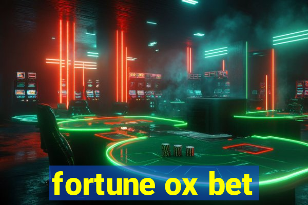 fortune ox bet