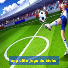 app elite jogo do bicho