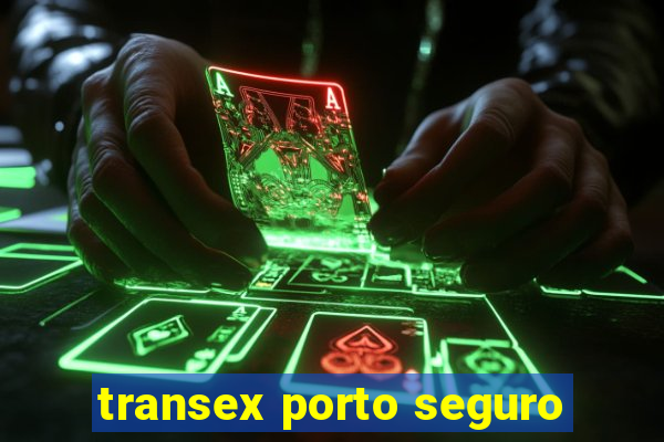 transex porto seguro