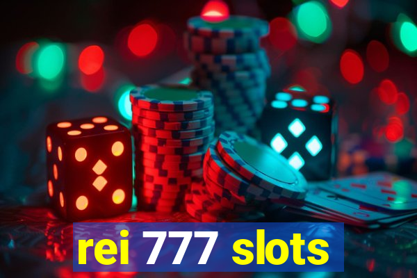 rei 777 slots