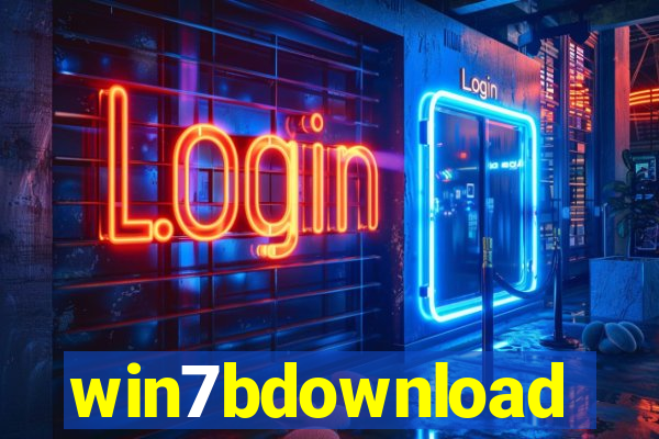 win7bdownload