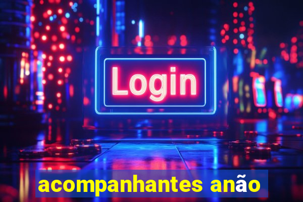 acompanhantes anão