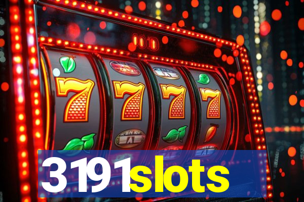 3191slots