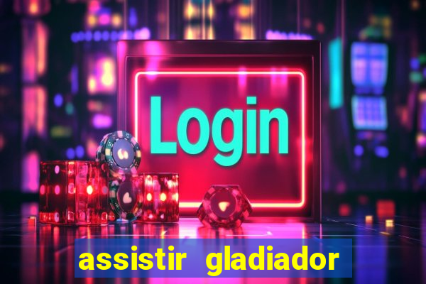 assistir gladiador 2 online grátis