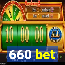 660 bet