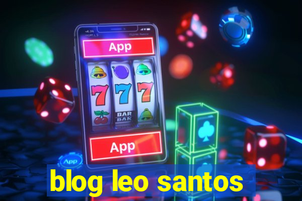 blog leo santos