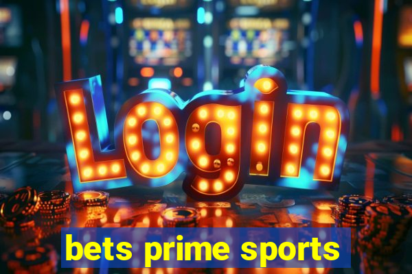 bets prime sports