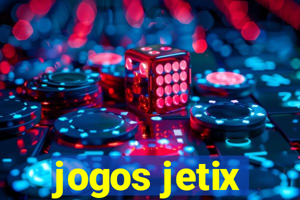 jogos jetix