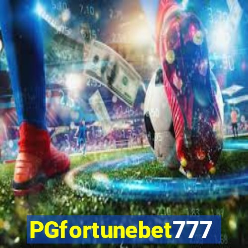 PGfortunebet777