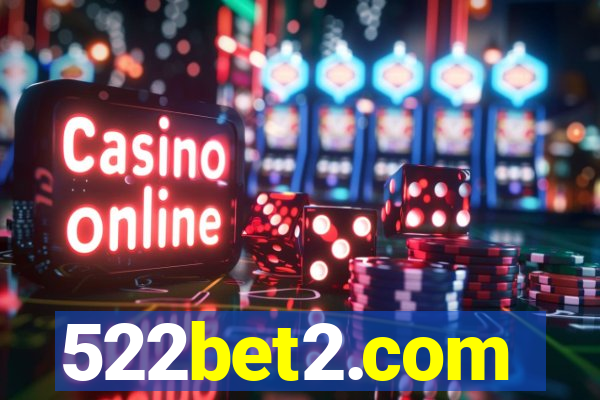 522bet2.com