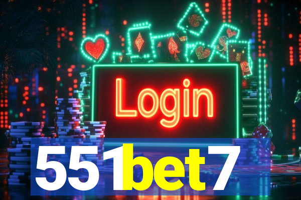 551bet7