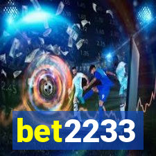 bet2233