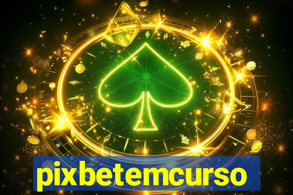 pixbetemcurso