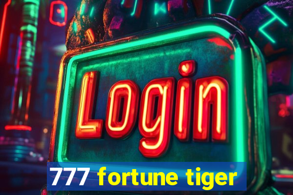 777 fortune tiger