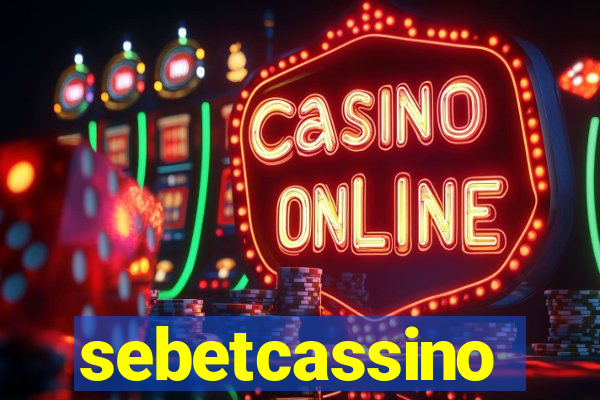 sebetcassino