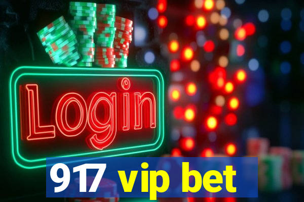 917 vip bet