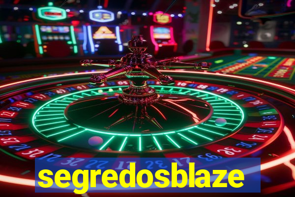 segredosblaze