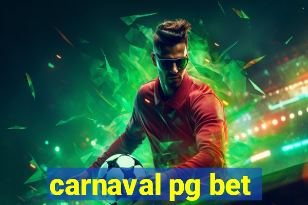 carnaval pg bet