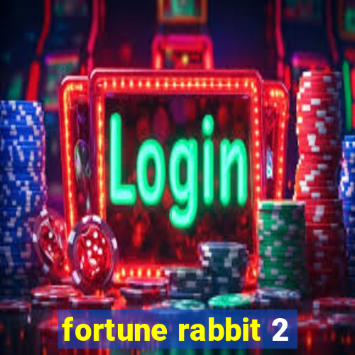 fortune rabbit 2